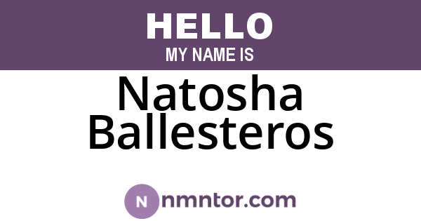 Natosha Ballesteros