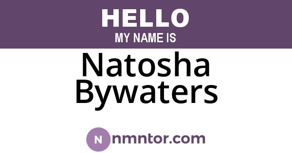 Natosha Bywaters