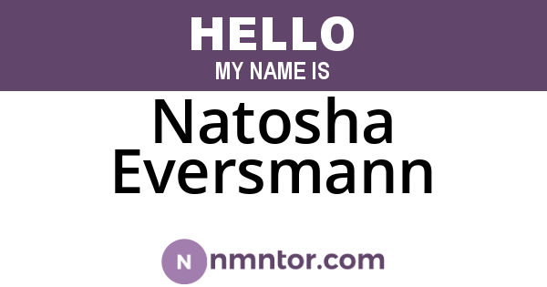 Natosha Eversmann
