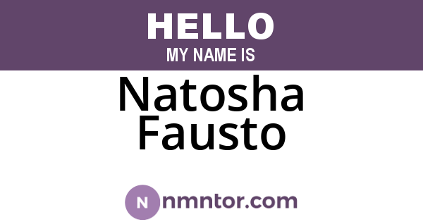 Natosha Fausto