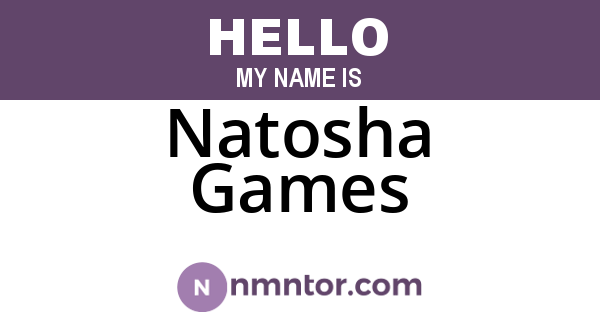 Natosha Games