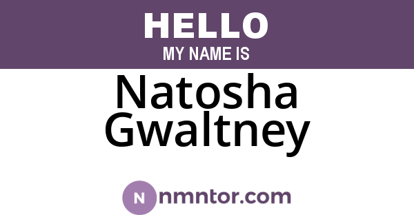 Natosha Gwaltney