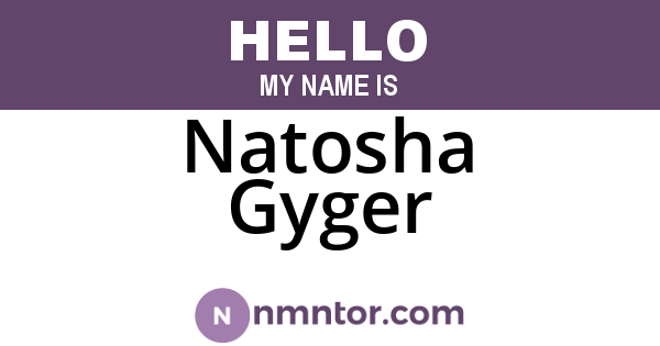 Natosha Gyger