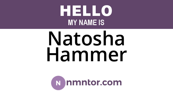 Natosha Hammer
