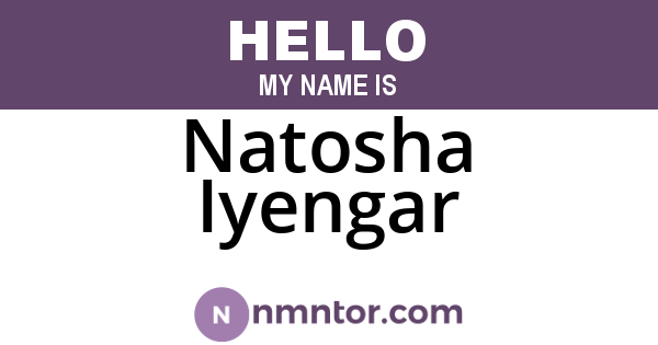 Natosha Iyengar