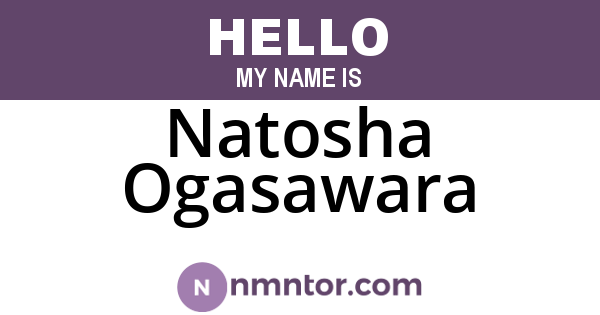 Natosha Ogasawara
