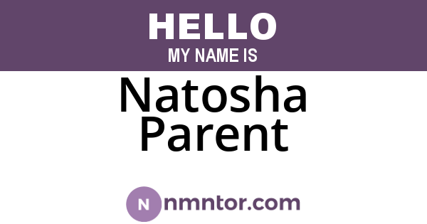 Natosha Parent