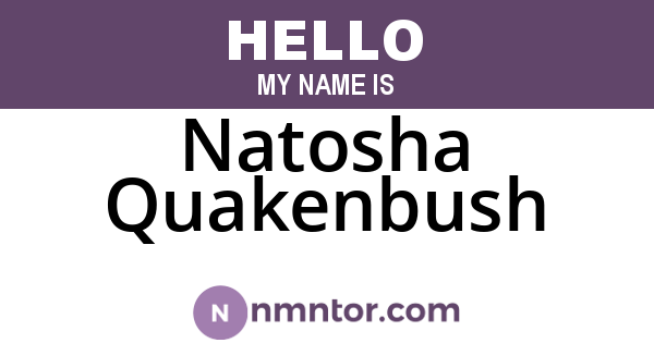 Natosha Quakenbush