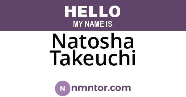 Natosha Takeuchi