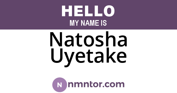 Natosha Uyetake