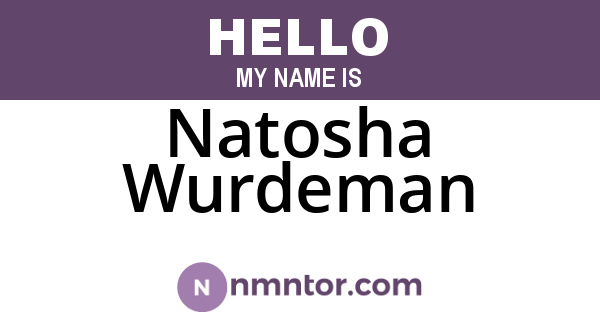 Natosha Wurdeman