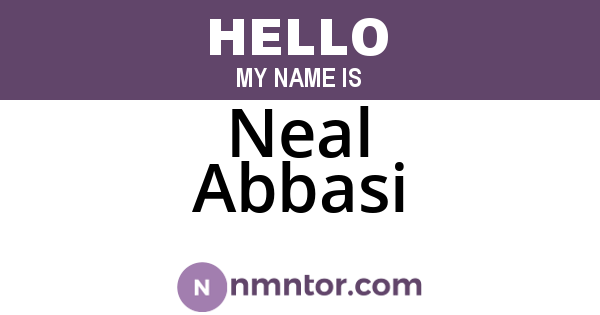 Neal Abbasi