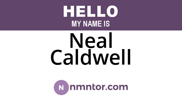 Neal Caldwell