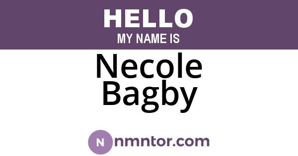 Necole Bagby