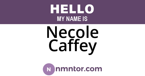 Necole Caffey