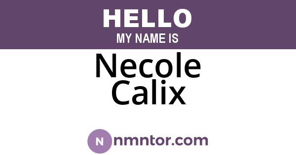 Necole Calix