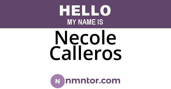 Necole Calleros