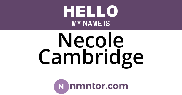 Necole Cambridge