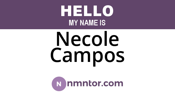 Necole Campos