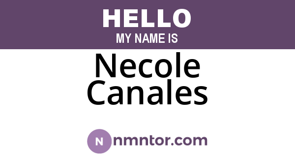 Necole Canales