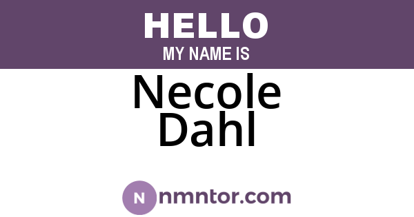 Necole Dahl