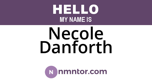 Necole Danforth