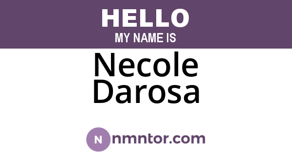 Necole Darosa