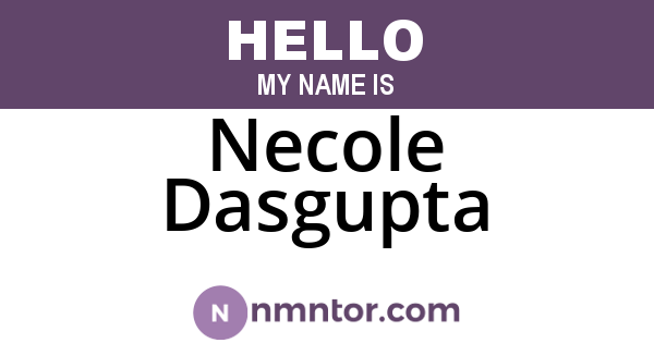 Necole Dasgupta