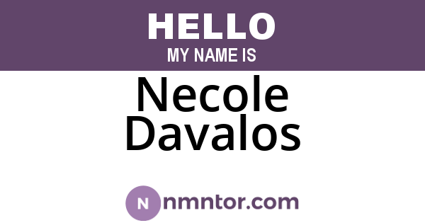 Necole Davalos