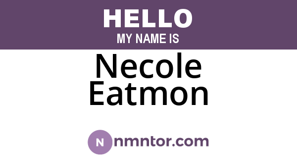 Necole Eatmon