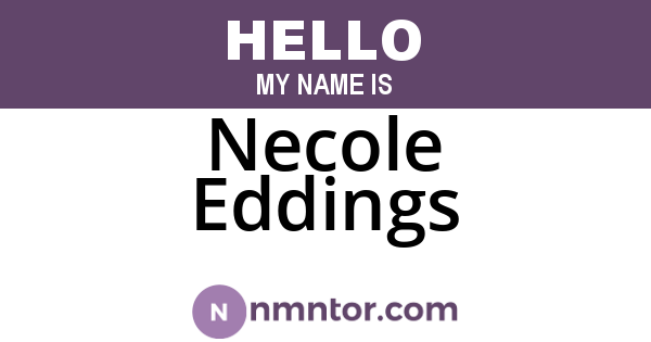 Necole Eddings