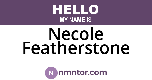 Necole Featherstone