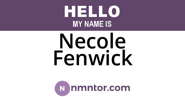 Necole Fenwick