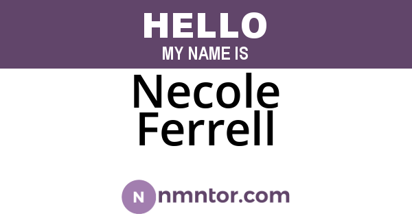 Necole Ferrell