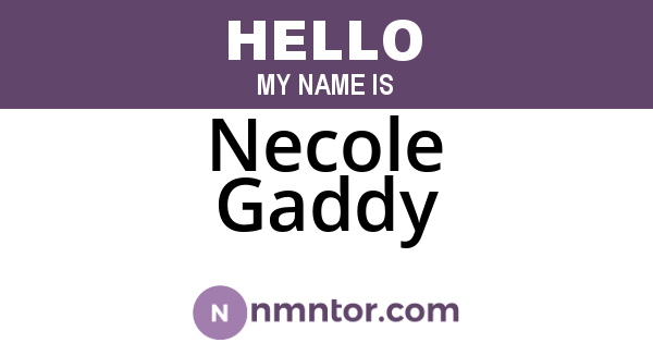 Necole Gaddy