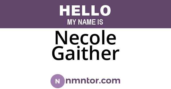 Necole Gaither