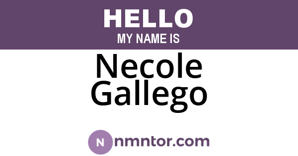 Necole Gallego