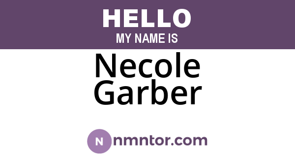 Necole Garber