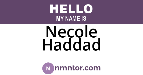 Necole Haddad