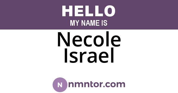 Necole Israel