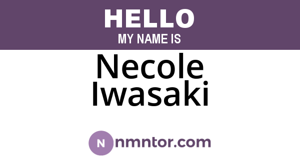 Necole Iwasaki