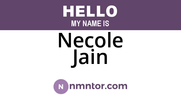 Necole Jain