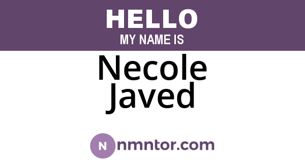 Necole Javed