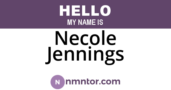 Necole Jennings