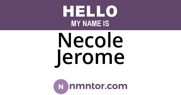 Necole Jerome