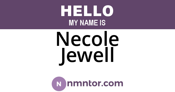 Necole Jewell
