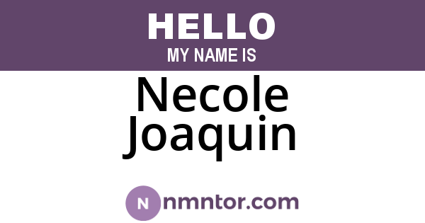 Necole Joaquin