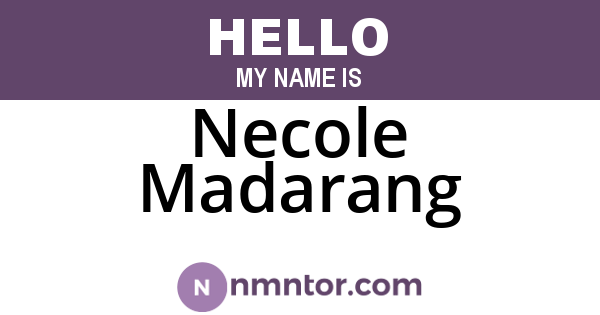 Necole Madarang