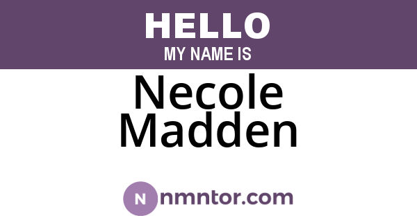 Necole Madden