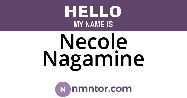 Necole Nagamine